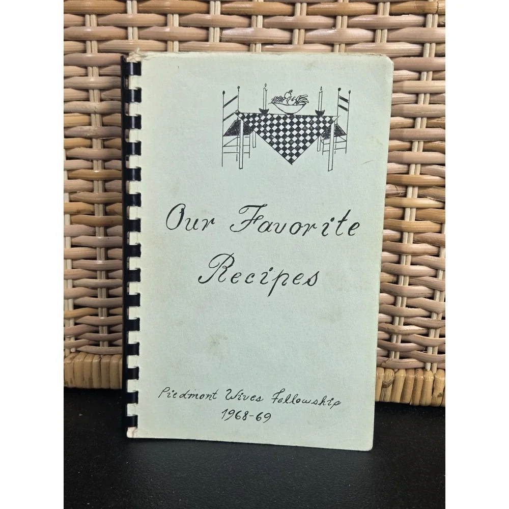 Piedmont‎ Wives Fellowship Cookbook 1969 Piedmont North Carolina Typed Local